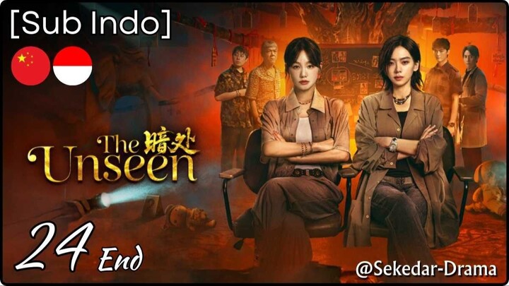[Sub Indo] The Unseen – Eps. 24 End (2026)