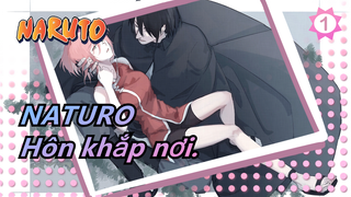 NATURO|[Sasuke&Sakura] Hôn khắp nơi._A