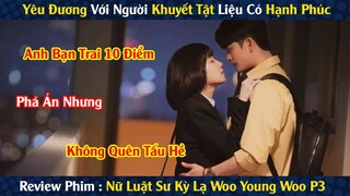 Review Phim : Anh Bạn trai 10 Điểm Và Những Màn Phá Án Tấu Hài Không Thể Đỉnh Hơn | Review Phim Hay