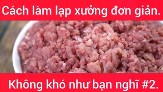 Cách làm lạp xưởng đơn giản không khó nhue bạn nghĩ phần 2