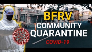 BFRV Community Quarantine (COVID-19)