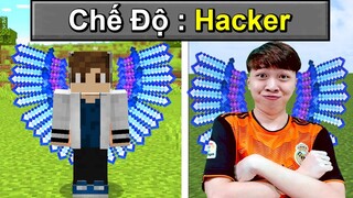 Đừng Đùa Giỡn Với Chế Độ Hacker Này !! VINH THỬ THÁCH CHẾ ĐỘ SIÊU HACK TRONG MINECRAFT