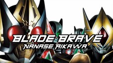 Blade Brave By Nanase Aikawa - Kamen Rider Blade Opening Song Lyrics