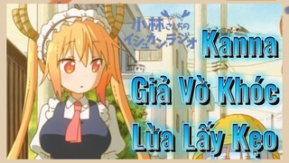 Kanna Giả Vờ Khóc Lừa Lấy Kẹo