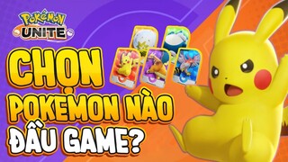 Pokemon Unite | Chọn Pokemon Đầu Game Cho Người Mới