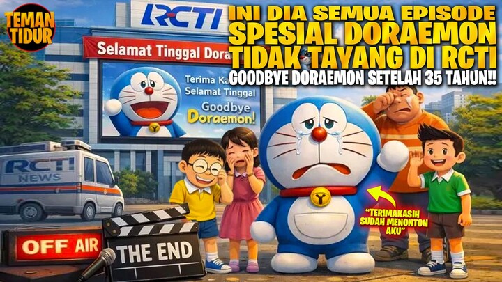 SELAMAT JALAN DORAEMON :'(‼️SIAPA YANG DARI KECIL TIAP PAGI NONTON DORAEMON DI RCTI??‼️