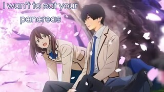 Kimi no Suizou wo Tabetai | I Wan't to Eat Your Pancreas