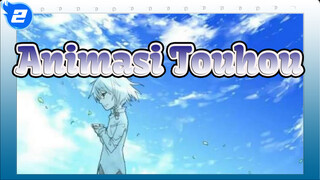 [Animasi Touhou] Ending Bahagia Tetap Saja Lebih Baik_2