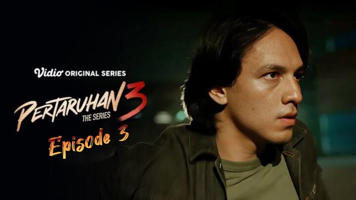 Pertaruhan The Series S3 Eps 3