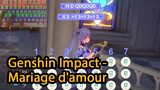 Genshin Impact - Mariage d'amour