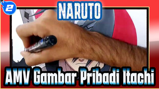 NARUTO
AMV Gambar Pribadi Itachi_2