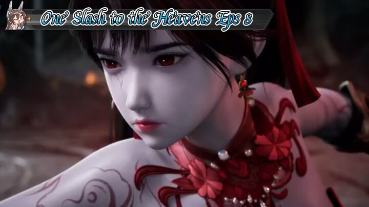 One Slash to the Heavens Eps 8 Sub Indo