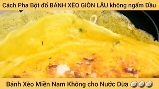 cách làm bánh xèo giòn lâu