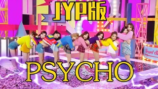 Buka Psycho ala JYP