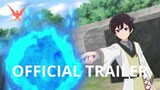 The Reincarnation Of The Strongest Exorcist In Another World Official Trailer 2