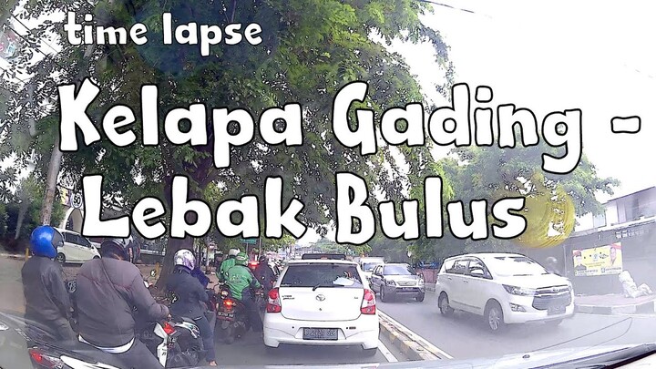 Time Lapse Klp Gading - Lb Bulus