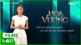 Hoa Vương | Trúc Mai, cô gái "lọ lem" đầy lạc quan bỗng mắc vào mối tình đầy trắc trở với một cậu ấm