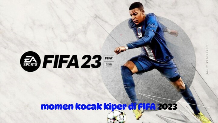 Moment kocak fifa 2023