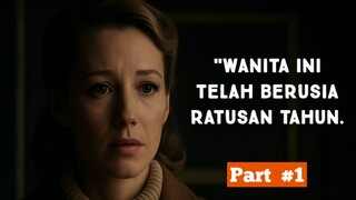 KISAH WANITA BERUSIA RATUSAN TAHUN. Alur cerita. The Age Of Adaline. Part 1.