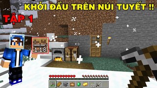 Tập 1 | SINH TỒN MINECRAFT TRIAL 1.18 | Khởi Đầu Mới Trên Núi Tuyết..!!