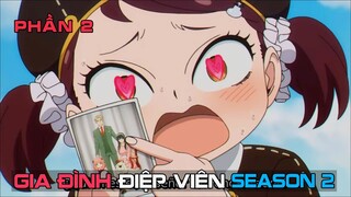 Gia Đình Điệp Viên Season 2 (Phần 1) : Spy X Family || review anime || tóm tắt anime