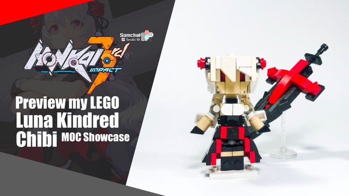 Preview my LEGO Honkai Impact 3rd Luna Kindred Chibi | Somchai Ud