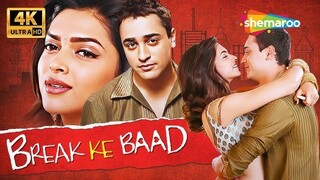 Break ke Baad 2010 Hindi Movie
