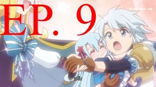 Kanchigai no Atelier Meister ปรมาจารย์แห่งอาเทลิเย่ร์ผู้ไม่รู้ตัว ตอนที่ 9 ซับไทย