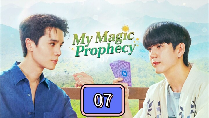 My Magic Prophecy Episode 7 - Eng sub