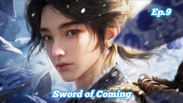 Sword of Coming Episode 9 Sub Indo