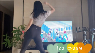 “Ice cream”舞力全开just dance 打卡120min