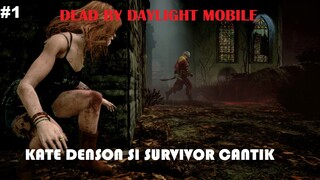 【 Dead by Daylight Mobile 】SURVIVOR CANTIK #1