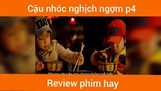Cậu nhóc nghịch ngợm p4
