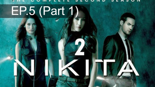 หยุดดูไม่ได้ 🔫 Nikita Season 2 นิกิต้า รหัสเธอโคตรเพชรฆาต พากย์ไทย 💣 EP5_1