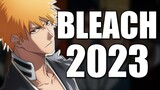 BLEACH Anime 2023 - Everything You Need To Know...