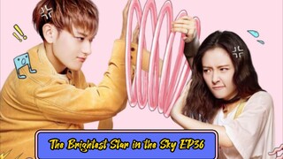 The Brightest Star in the Sky Episode 36 (Eng Sub)