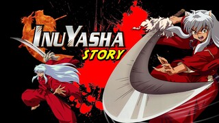 INUYASHA STORY