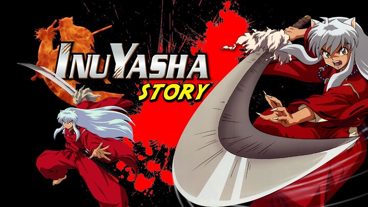 INUYASHA STORY