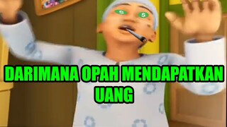 Darimana Opah Mendapatkan Uang Untuk Kebutuhan Upin Dan Ipin