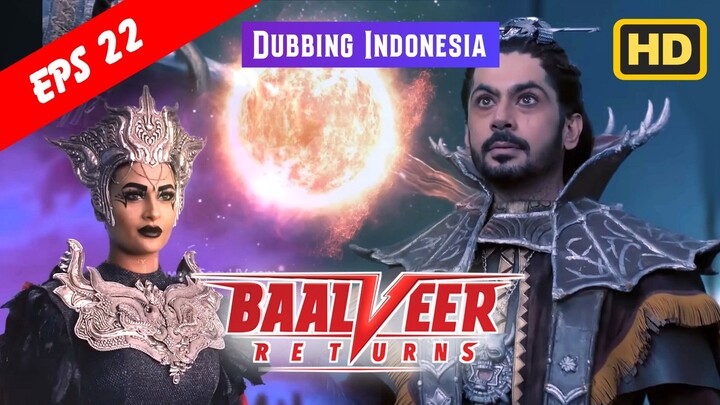 Baalveer Returns Episode 22 Bahasa Indonesia || Baalveer Returns ANTV Dubbing Indonesia