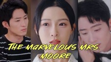 The Marvelous Mrs. Moore
