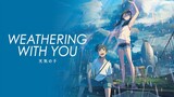 Anime Movie | Weathering With You (2019) | English Dubbed