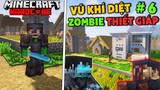 Minecraft: Đế chế Zombie tập 6 chế tạo thành công vũ khí tiêu diệt zombie thiết giáp