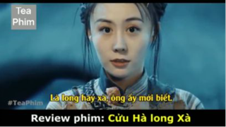 review phim Cửu hà long xà tập 5 #reviewphim #phimhay