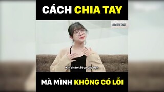 Cách chia tay mà mình không có lỗi