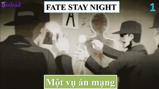 Fate Stay Night - Một vụ án mạng