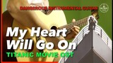 My Heart Will Go On Titanic OST Celine Dion Instrumental guitar cover karaoke with lyrics