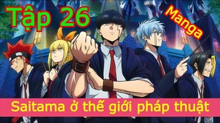 Tập 26 - Mashle magic and muscle - Ma thuật và cơ bắp - Version manga