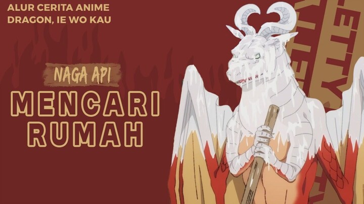 ANIME DRAGON IE WO KAU TAPI DICERITAIN WIBU MILITAN