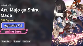 Aru Majo ga Shinu Made episode 01